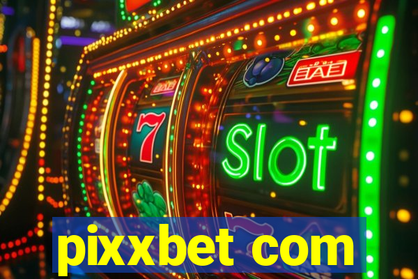 pixxbet com